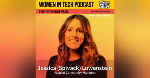 Jessica (Spivack) Lowenstein of Hampton: Community & Events: Women In Tech New York
