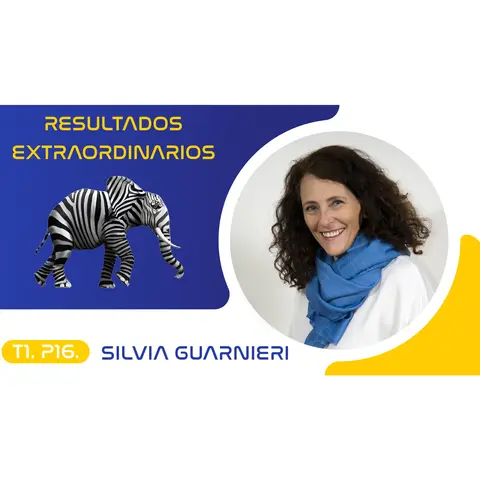 T1.P16. Resultados Extraordinarios | Silvia Guarnieri Podcast