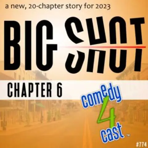 Big Shot, Chapter 6 – Communications Breakdown