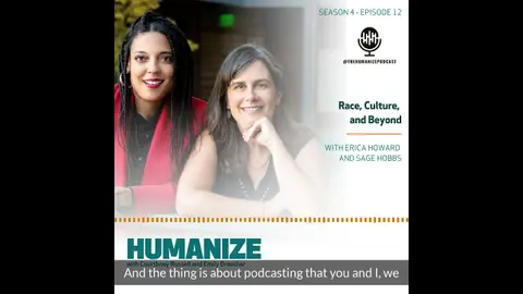 S4E12: Race, Culture, and Beyond with Erica Howard and Sage Hobbs