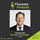 EP 155: Michael Ruttledge, Citizens