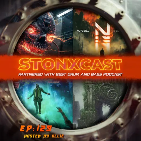 Stonxcast EP:129 - Hosted By Ollie
