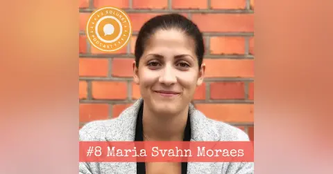 8. Maria Svahn Moraes – ”Jag har aldrig träffat kriminella personer som inte först har varit offer, innan de blev förövare.”