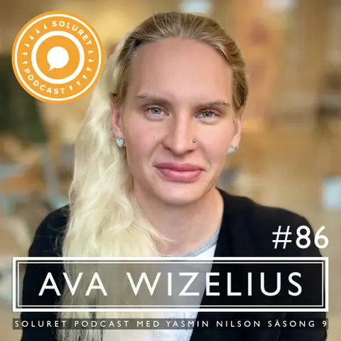 86. Ava Wizelius – ”När jag kom ut kände jag mig fri.”