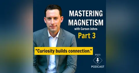 Mastering Magnetism with Carson Johns | Pt 3