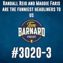 Randall Reid and Maggie Faris are the funniest headliners to us - #3020-3