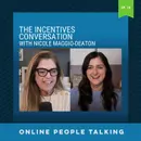 #72: The Incentives Conversation