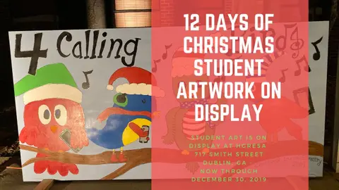 HGRESA's Annual 12 Days of Christmas art submissions from area school students and teachers - 2019