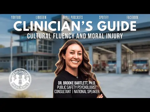 S6 E30 Clinicians Guide to Cultural Fluency and Moral Injury with Dr. Brooke Bartlett