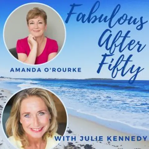 FABULOUS AFTER FIFTY! EPISODE 44 – AMANDA O’ROURKE – CREATING INNER CALM