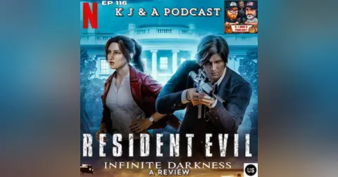 Episode 116: Resident Evil Infinite Darkness Review