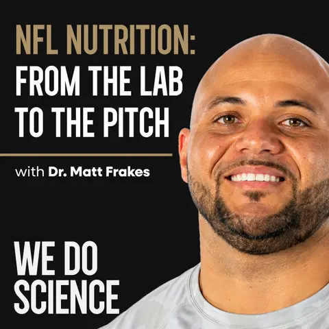 NFL Nutrition: From the Lab to the Pitch | Dr. Matt Frakes