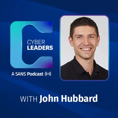 From the SANS Cyber Leaders Podcast: Fighting Back with John Hubbard