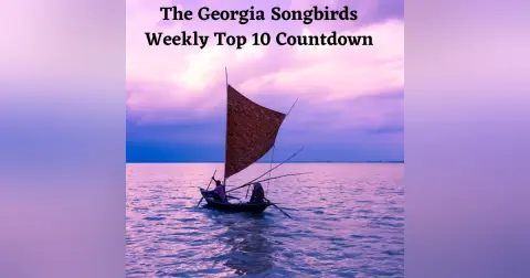 The Georgia Songbirds Weekly Top 10 Week 55
