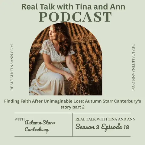 Finding Faith After Unimaginable Loss: Autumn Starr Canterbury's story part 2