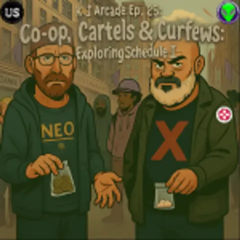 K J Arcade 25: Co-op, Cartels & Curfews: Exploring Schedule I