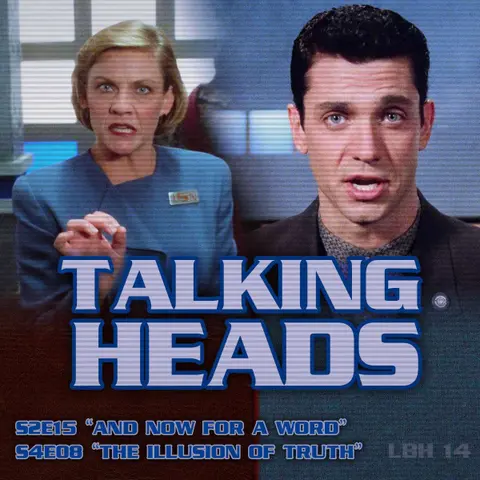 #14 – Talking Heads (AND NOW FOR A WORD, THE ILLUSION OF TRUTH)