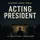 Acting President