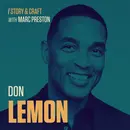 Don Lemon | From CNN to "The Don Lemon Show" | Lost & Found