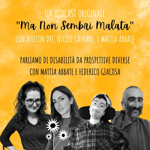 Parliamo di disabilità da prospettive diverse con Mattia Abbate e Federico Giacosa