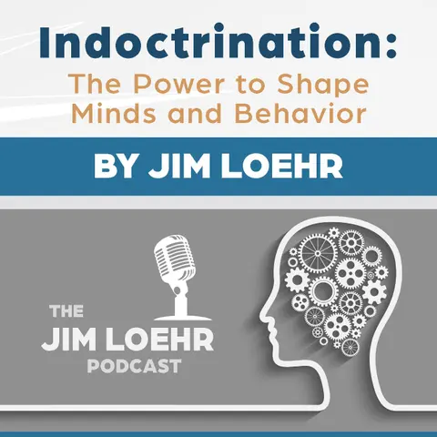 Indoctrination: The Power to Shape Mind and Behavior
