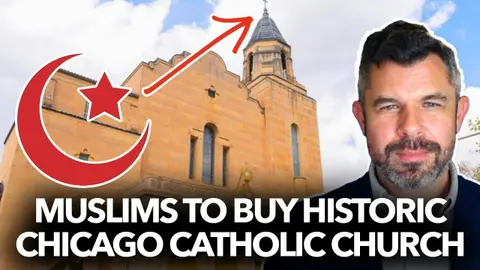 1322: Muslims to Buy Historic Cathoilc Church - Dr. Taylor Marshall