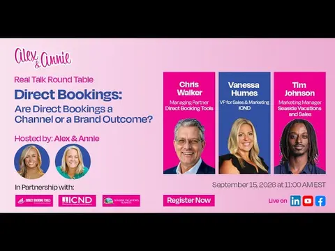 Real Talk Roundtable: Are Direct Bookings a Channel or a Brand Outcome?