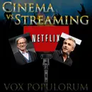 e49. Cinema vs. Streaming