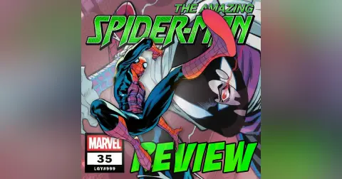 The Amazing Spider-Man (vol. 7) #35 / LGY #999 – REVIEW