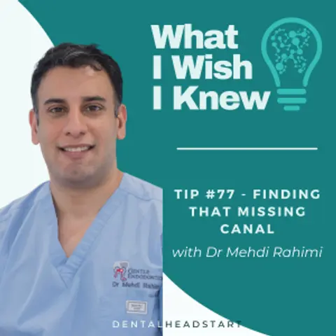 TIP #77 – Finding that Missing Canal with Dr Mehdi Rahimi