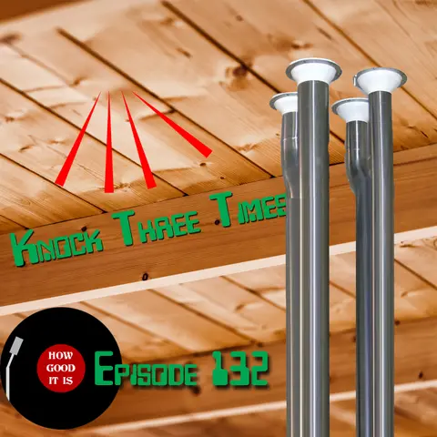 132: Knock Three Times