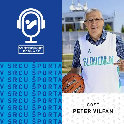 V srcu športa: Peter Vilfan