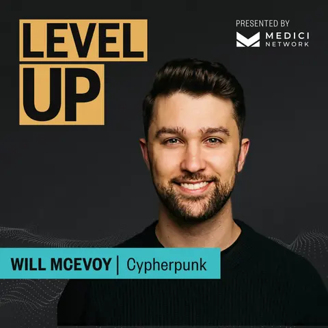 Medici Level Up with Will McEvoy, CIO of Cypherpunk