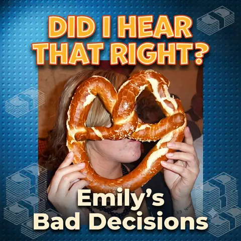 Emily's Bad Decisions