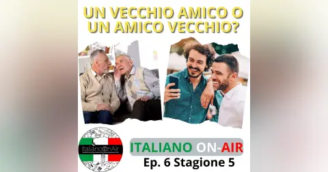 Un vecchio amico o un amico vecchio? - Episodio 6 (stagione 5)