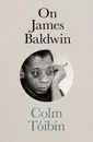 661 James Baldwin (with Colm Tóibín)