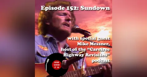 152: Sundown (with guest Mike Messner)