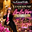 Vanderpump Rules: Lisa Las Vegas Episode 2 Recap: Her Name on the Building