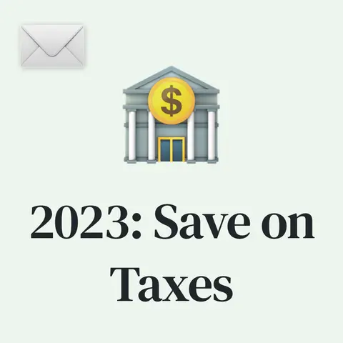 💰 How to Save on Taxes in 2023
