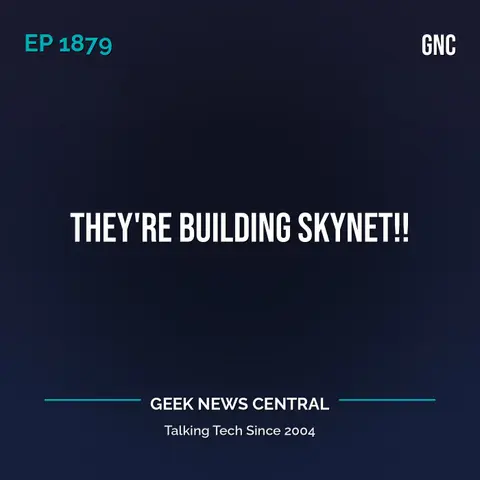 They’re Building Skynet!! #1879