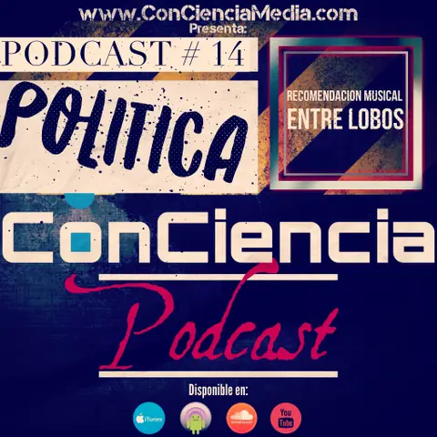 #14 | Conversación acerca del Estado de la Política en USA con Rony Polanco y David Villanueva | ConCiencia Podcast