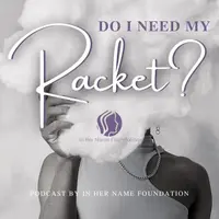 Do I Need My Racket?