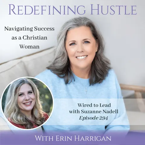 Equipped and Wired to Lead with Suzanne Nadell, Ep 293