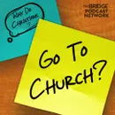Why Do Christians Go To Church?