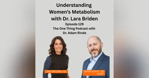 Episode 129. Dr. Lara Briden, Beyond Willpower: Understanding Metabolism Through Biology, Not Blame