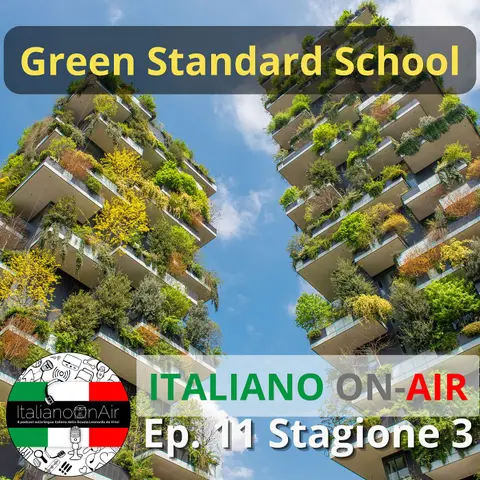 Green Standard school - Episodio 11 (stagione 3)