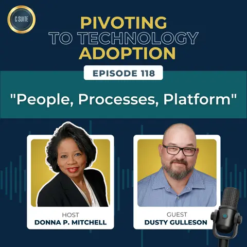 People, Processes, Platform — Why Most Tech Transformations Collapse | Dusty Gulleson