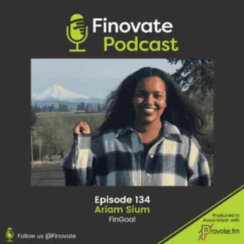 EP 134: Ariam Sium, FinGoal