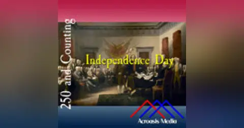 Independence Day–July 4, 1776