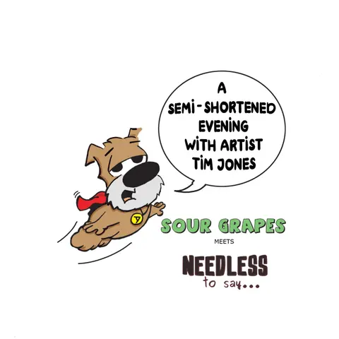 A Semi-Shortened Evening with Artist Tim Jones
